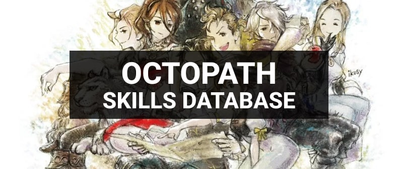 octopath traveler champions of the continent skills database lookup