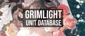 grimlight unit database