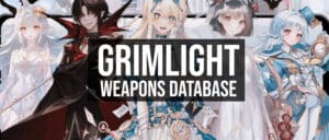 grimlight weapons database