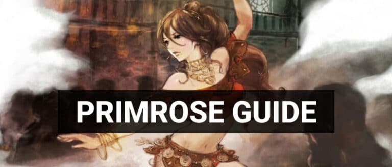 octopath traveler champions of the continent primrose guide