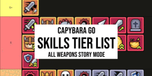 capybara go skills tierlist